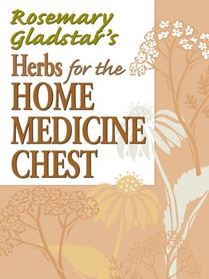 cover image of Rosemary Gladstar's Herbs for the Home Medicine Chest